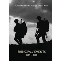 Official History of the Great War. Principal Events 1914-1918