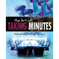 The Art of Taking Minutes