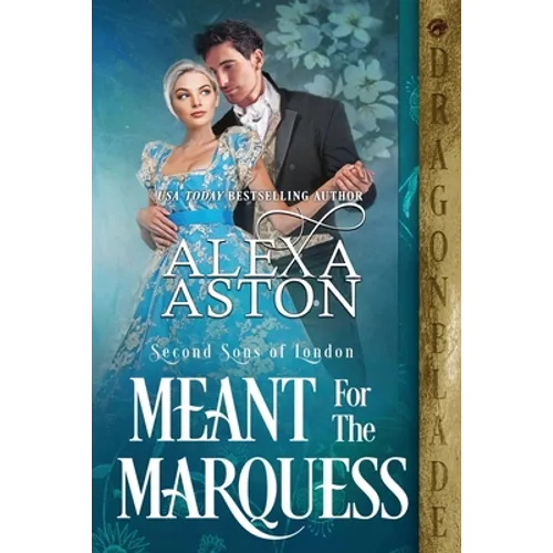 Meant for the Marquess