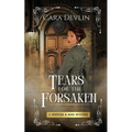 Tears for the Forsaken: A Spencer & Reid Mystery