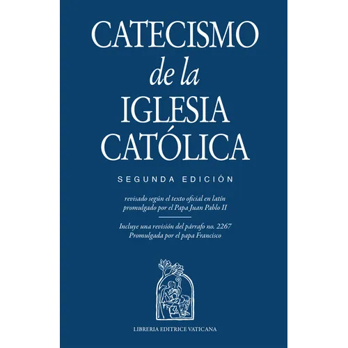 Catecismo de la Iglesia Católico, Segunda Edición