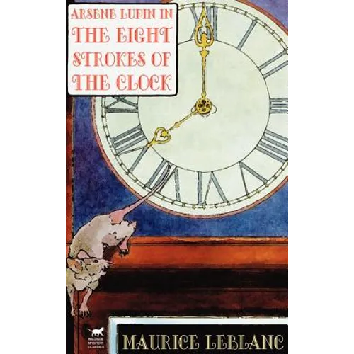 Arsene Lupin in The Eight Strokes of the Clock
