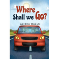 Where Shall we go?