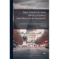Able Danger And Intelligence Information Sharing