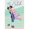 The Catch: A Roommates to Lovers Sports Romance