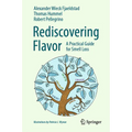 Rediscovering Flavor: A Practical Guide for Smell Loss