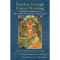Freedom Through Correct Knowing: On Khedrup Jé's Interpretation of Dharmakirti