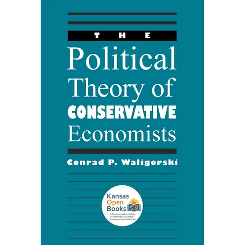 The Political Theory of Conservative Economists