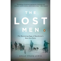 The Lost Men: The Harrowing Saga of Shackleton's Ross Sea Party