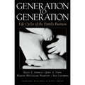 Generation to Generation: Life Cycles of the Family Business