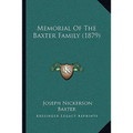 Memorial Of The Baxter Family (1879)