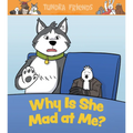 Why Is She Mad at Me?: English Edition