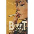 Burnt Lungs and Bitter Sweets