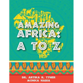 Amazing Africa: A to Z