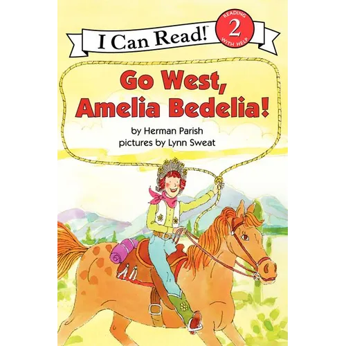 Go West, Amelia Bedelia!