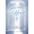 Sacred House: What Do You Need for a Liturgical, Sacramental House Church?