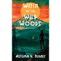 Witch of the Wild Woods
