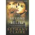 Love Beyond Belief: A Scottish, Time Travel Romance