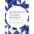 Qualitative Content Analysis: A Step-By-Step Guide