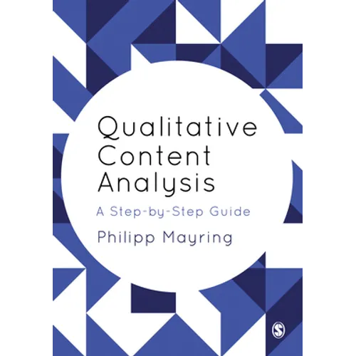 Qualitative Content Analysis: A Step-By-Step Guide