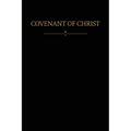 Covenant of Christ: Modern Covenants, Book Two