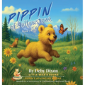 PIPPIN of Yellowstone: Book 1