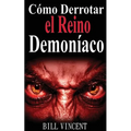 Cómo Derrotar el Reino Demoníaco