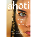 Ahoti: A Story of Tamar