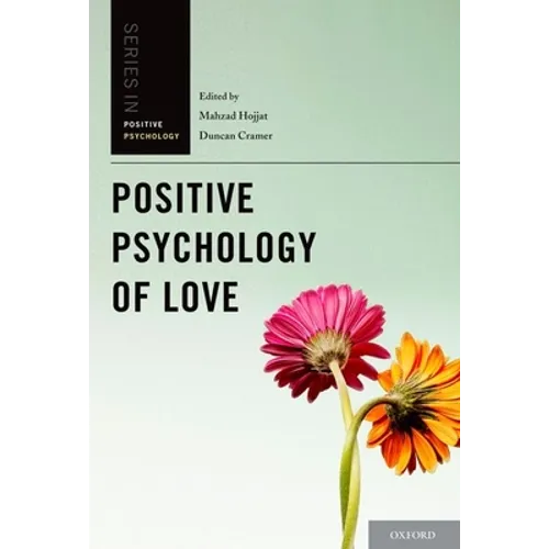 Positive Psychology of Love