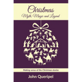 Christmas: Myth, Magic and Legend