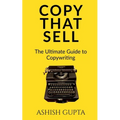 Copy That Sell: The Ultimate Guide to Copywriting