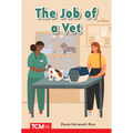 The Job of a Vet: Prek/K: Book 16