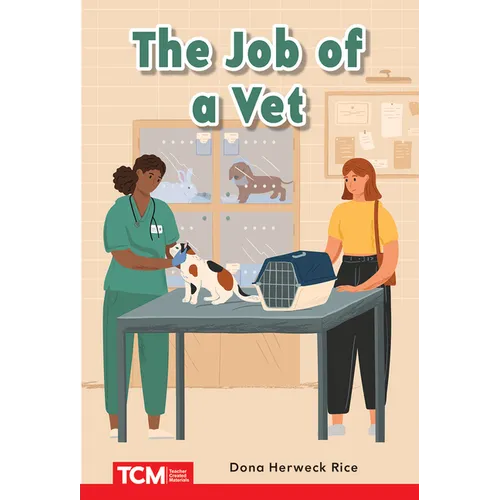 The Job of a Vet: Prek/K: Book 16