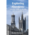Exploring Aberdeen: everyday walks in the city and surroundings
