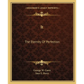 It: The Eternity Of Perfection