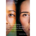Using Population Descriptors in Genetics and Genomics Research: A New Framework for an Evolving Field