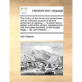 The history of the mimes and pantomimes, with an historical account of several performers in dancing, ... To which will be added, a list of the modern