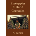Pineapples & Hand Grenades