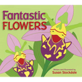Fantastic Flowers