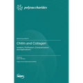 Chitin and Collagen: Isolation, Purification, Characterization, and Applications