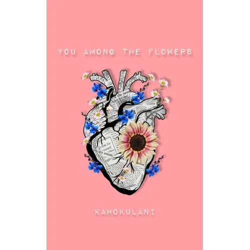 You Among the Flowers