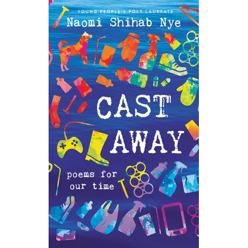 Cast Away: Poems for Our Time