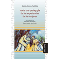 Hacia Una Pedagogía de Las Experiencias de Las Mujeres