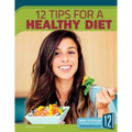 12 Tips for a Healthy Diet