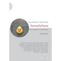 Sensefulness: New paradigms for Spatial Design