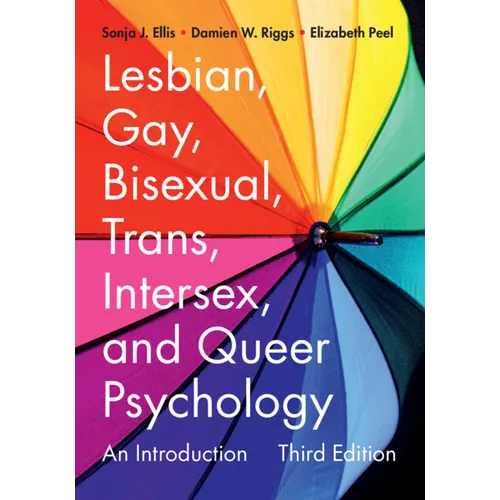 Lesbian, Gay, Bisexual, Trans, Intersex, and Queer Psychology: An Introduction