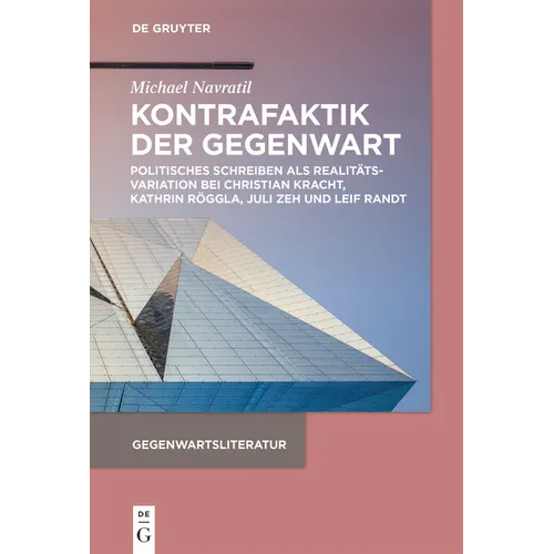 Kontrafaktik der Gegenwart