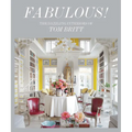 Fabulous!: The Dazzling Interiors of Tom Britt