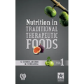 Nutrition in Traditional Therapeutic Foods Vol. 1
