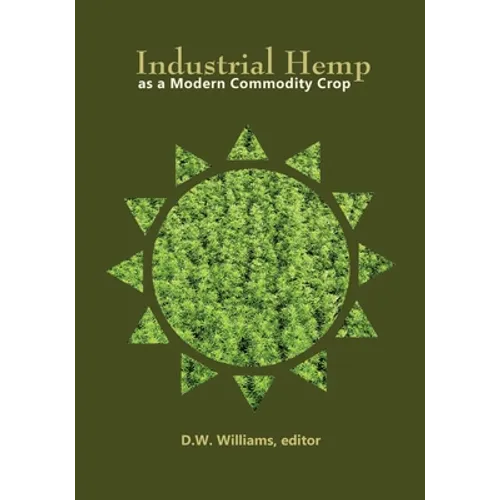 Industrial Hemp as a Modern Commodity Crop, 2019